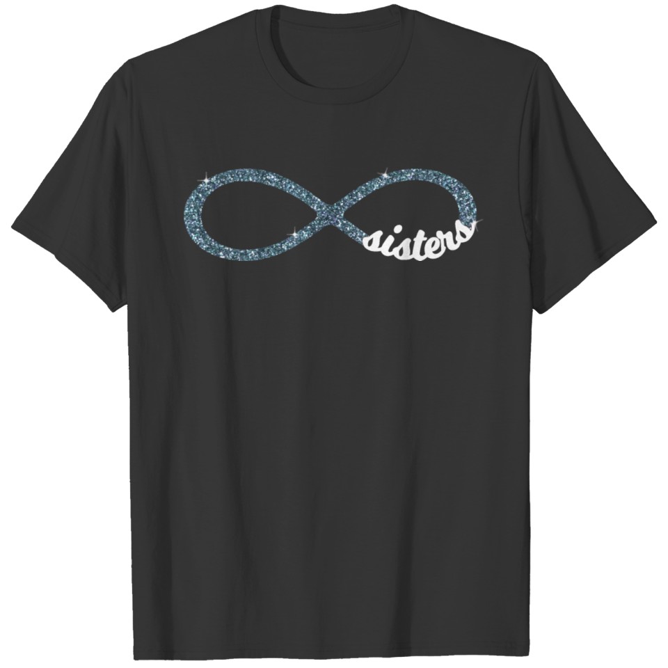 Infinity sisters 8 eight big or little sister love T Shirts