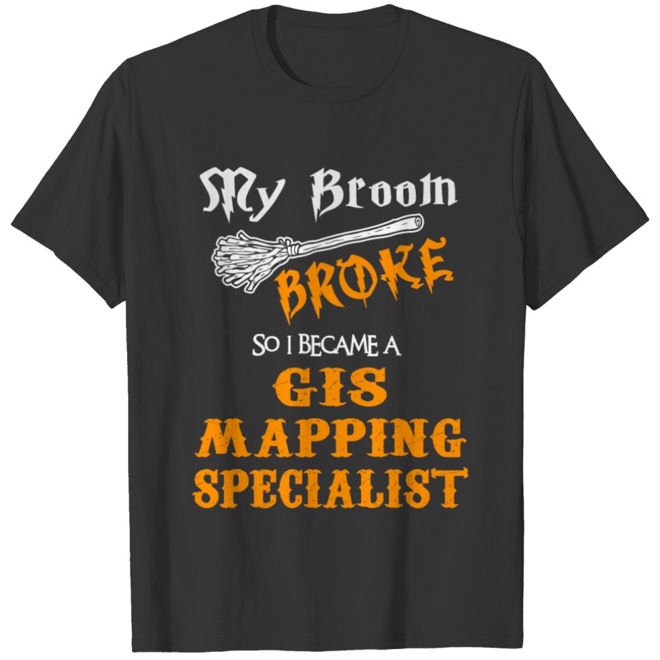 GIS Mapping Specialist T-shirt
