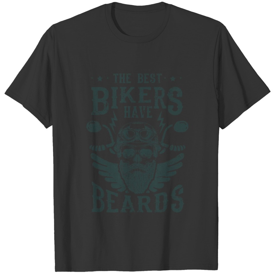 The best bikers have beards - skull motorcycle des T-shirt