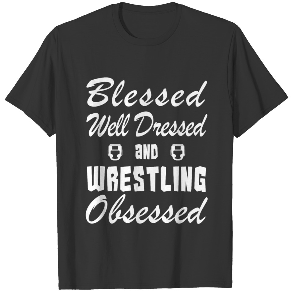 Wrestling Love T Shirts/T Shirts-Blessed&Obsessed-Gift