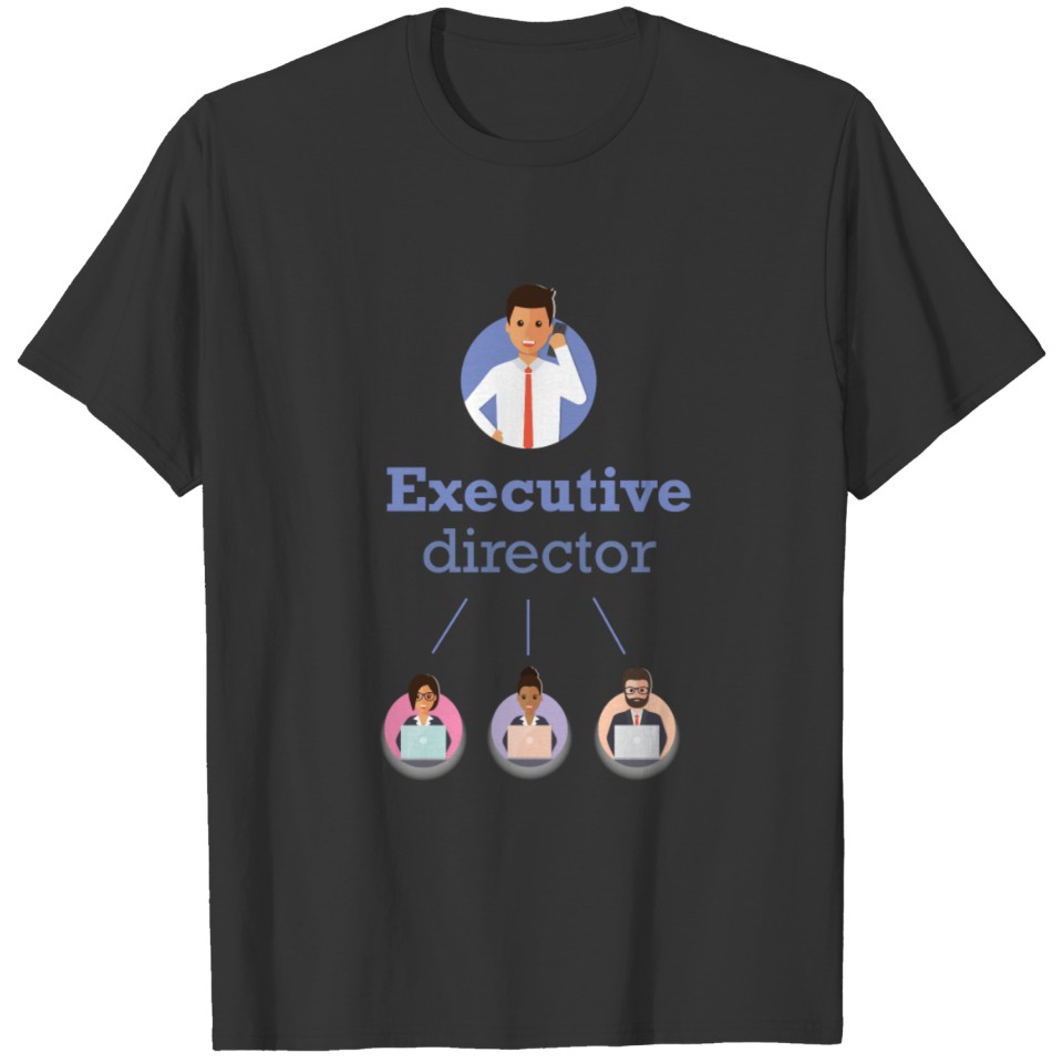 Executive Director - Executive Director T-shirt