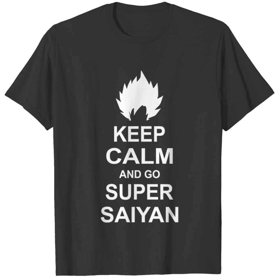 Keep Calm And Go Super Saiyan Dragon Ball Z Goku T Shirts