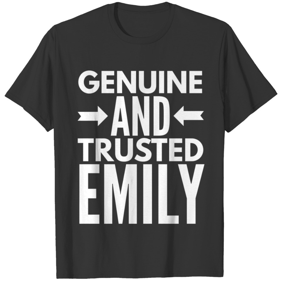 Genuine and Trusted Emily T-shirt