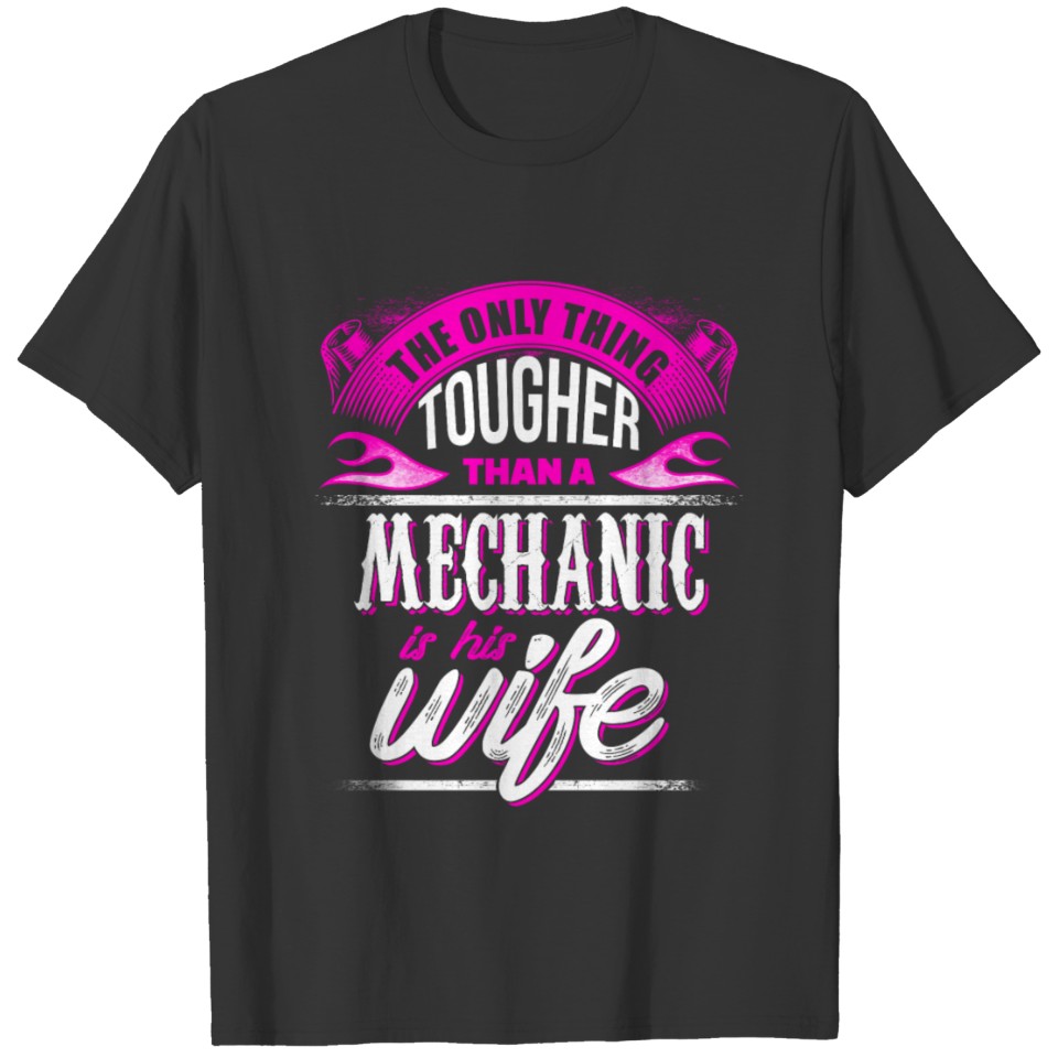 Mechanic Wife EN T Shirts