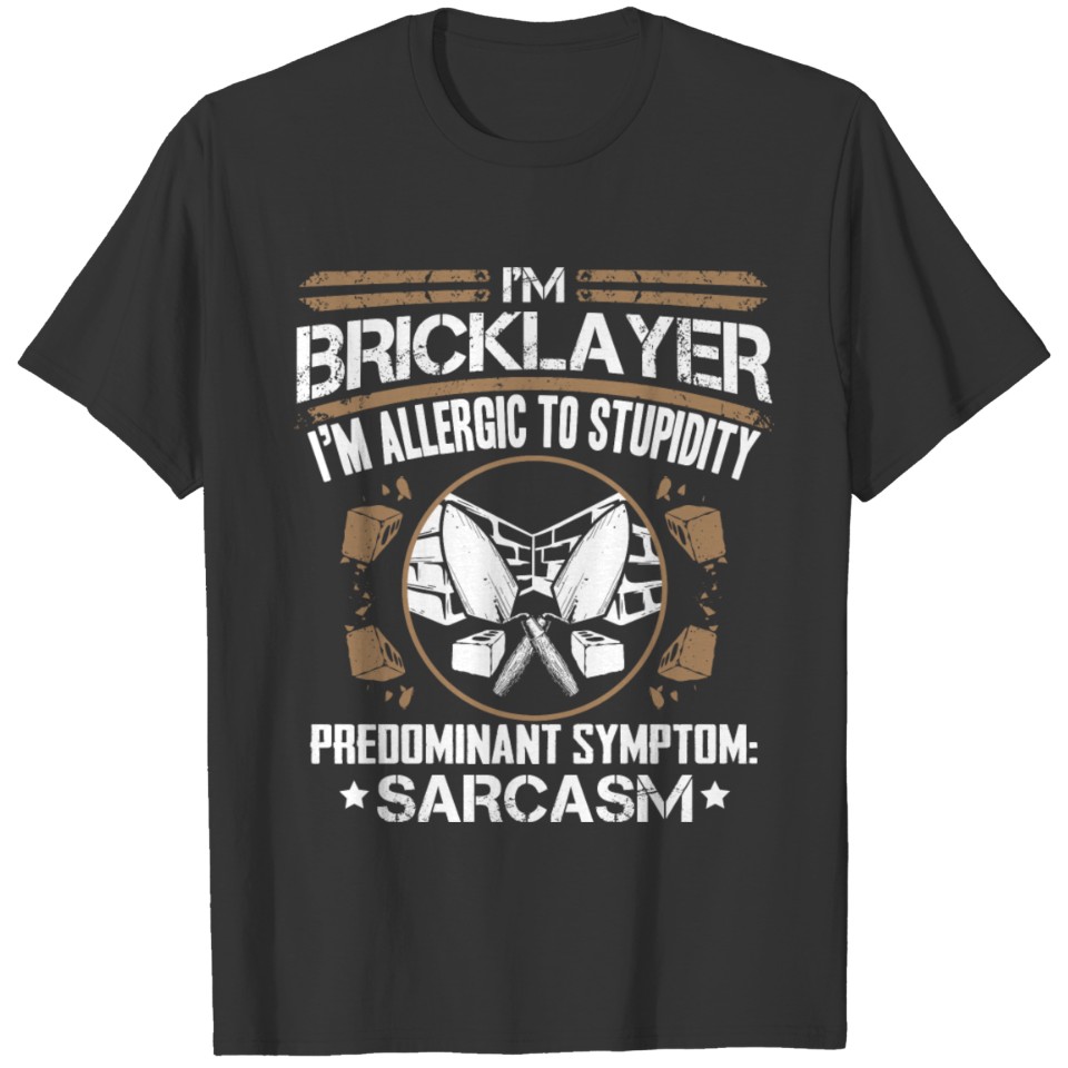 Bricklayer/Mason/Bricky/Brickie/Workman T-shirt