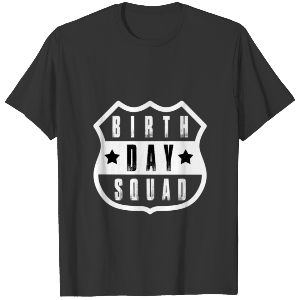 birthday squad T-shirt