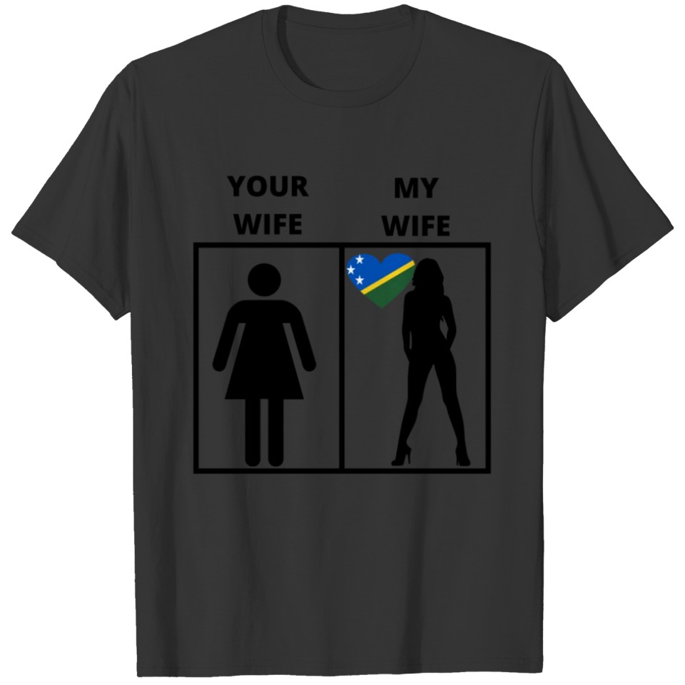 Salomon Inseln geschenk my your wife T-shirt
