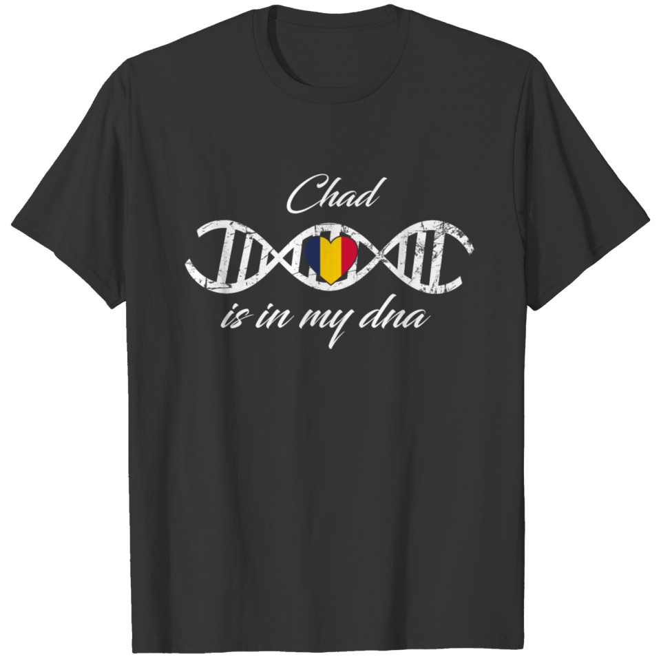 love my dna dns land country Chad T-shirt