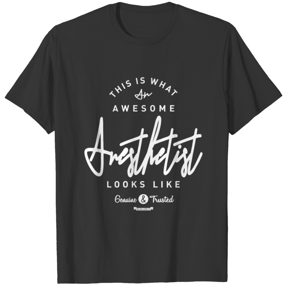 Anesthetist_shirt T-shirt