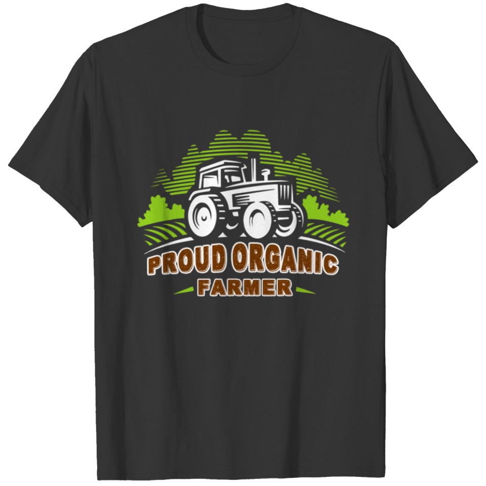 Proud Organic Farmer Shirt T-shirt