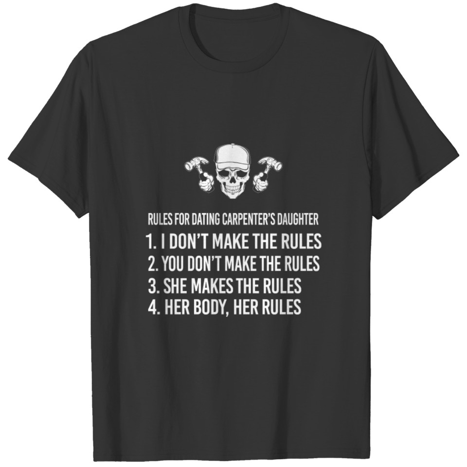 Carpenter Rules T-shirt