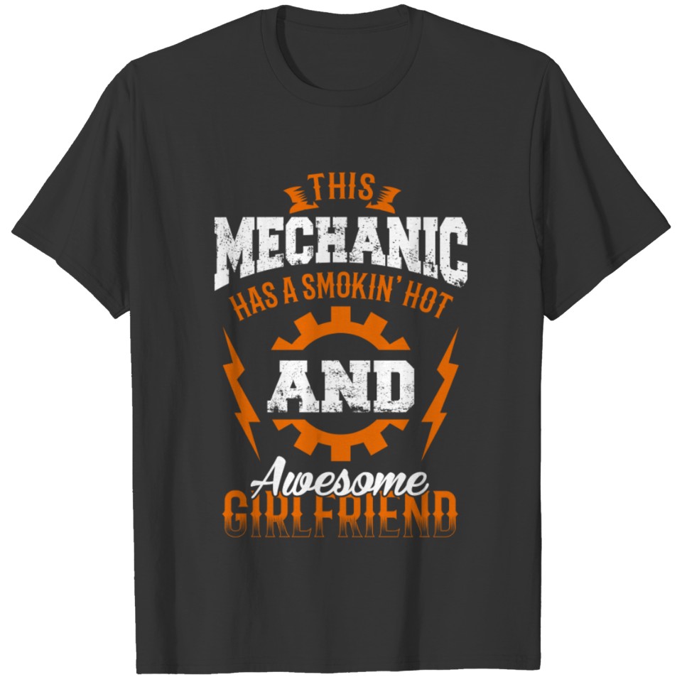 Mechanic girlfriend T Shirts