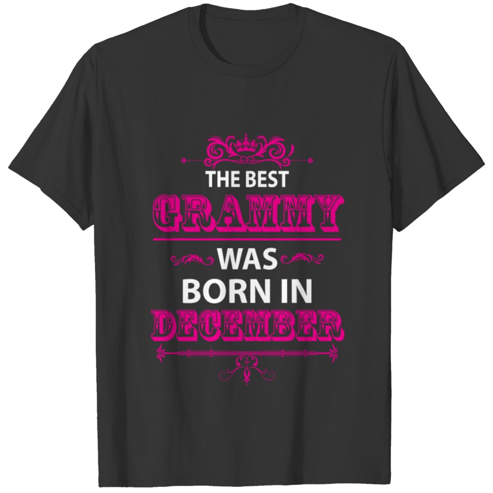 The Best Grammy Was Born In December T-shirt