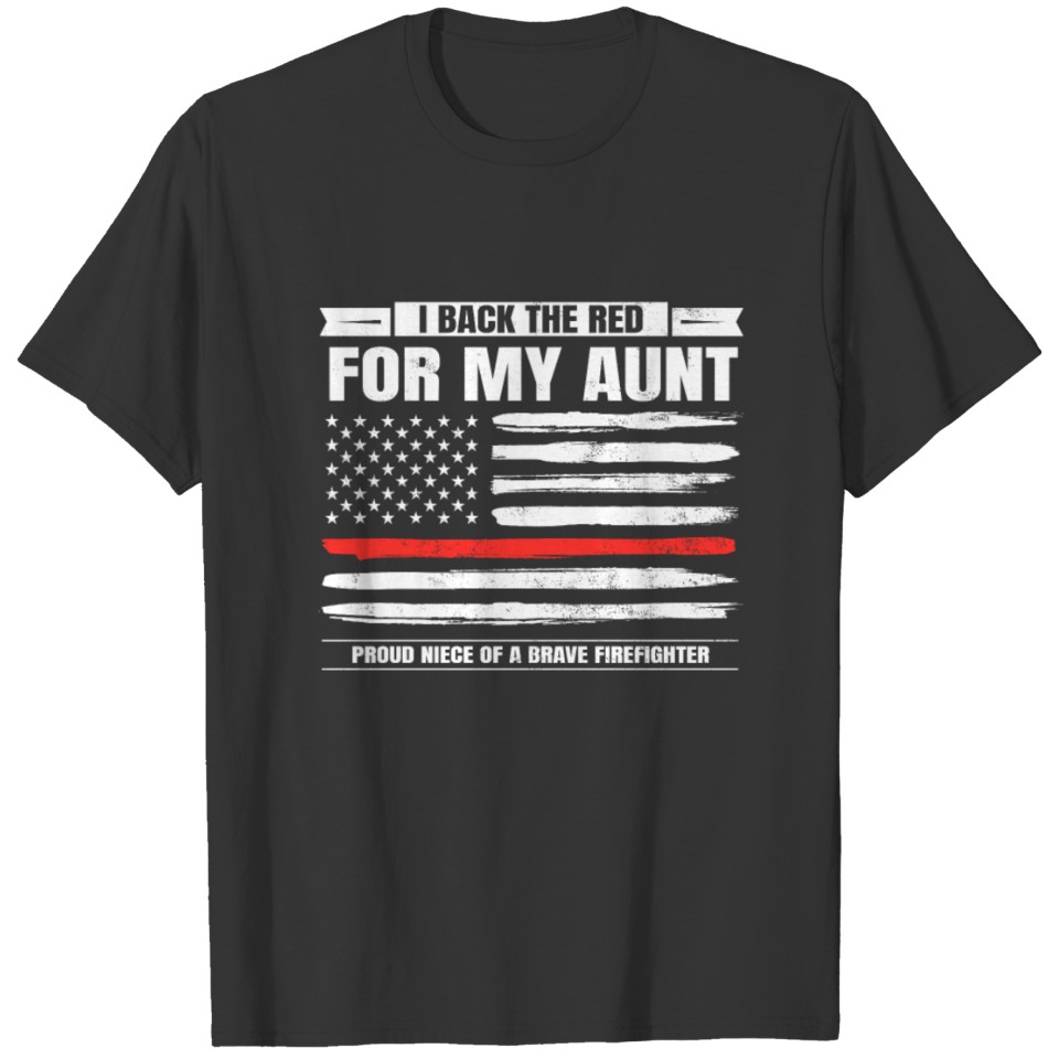 Thin Red Line Aunt Firefighter Support T Shirts