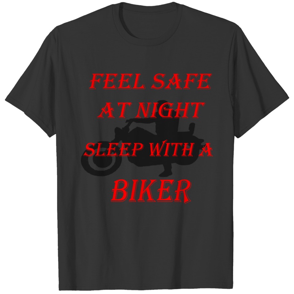 feel safe at night T-shirt