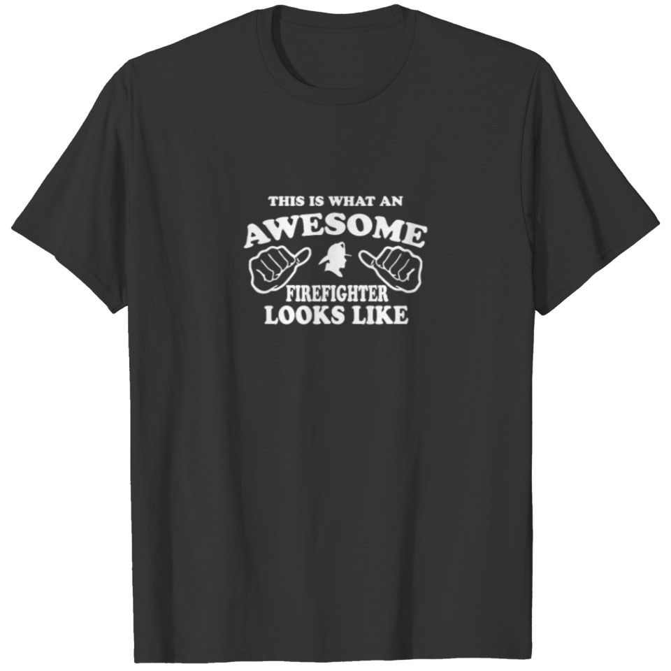 Firefighter Awesome T-shirt