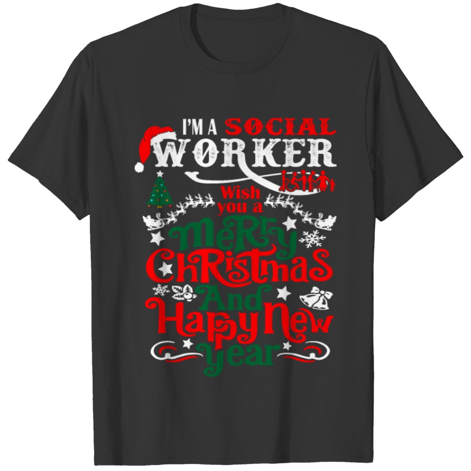 Im Social Worker Merry Christmas Happy New Year T-shirt