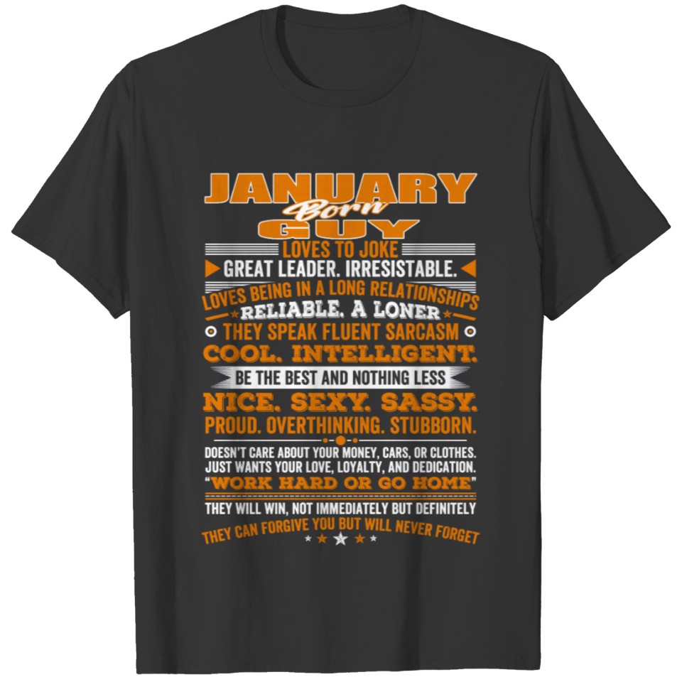 QUALITIES OF THE GUY BORN IN JANUARY JANUARY BIR T-shirt