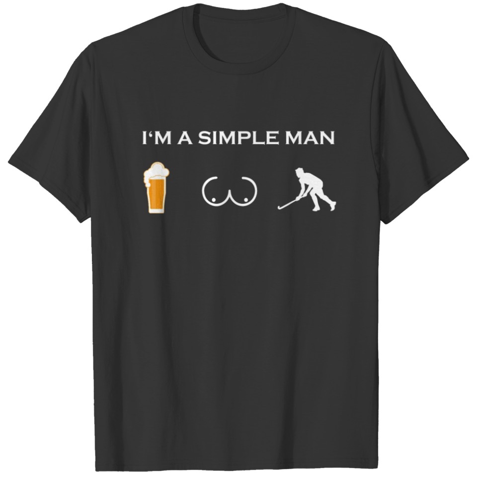 simple man like boobs bier beer titten hockey eish T-shirt