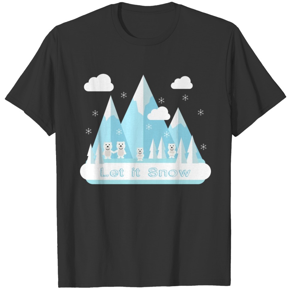 Let It Snow.Bears.Mountains.Snowflakes.Nature.SALE T-shirt