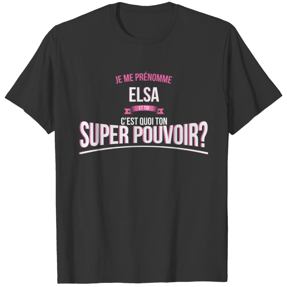 Elsa super power gift T Shirts