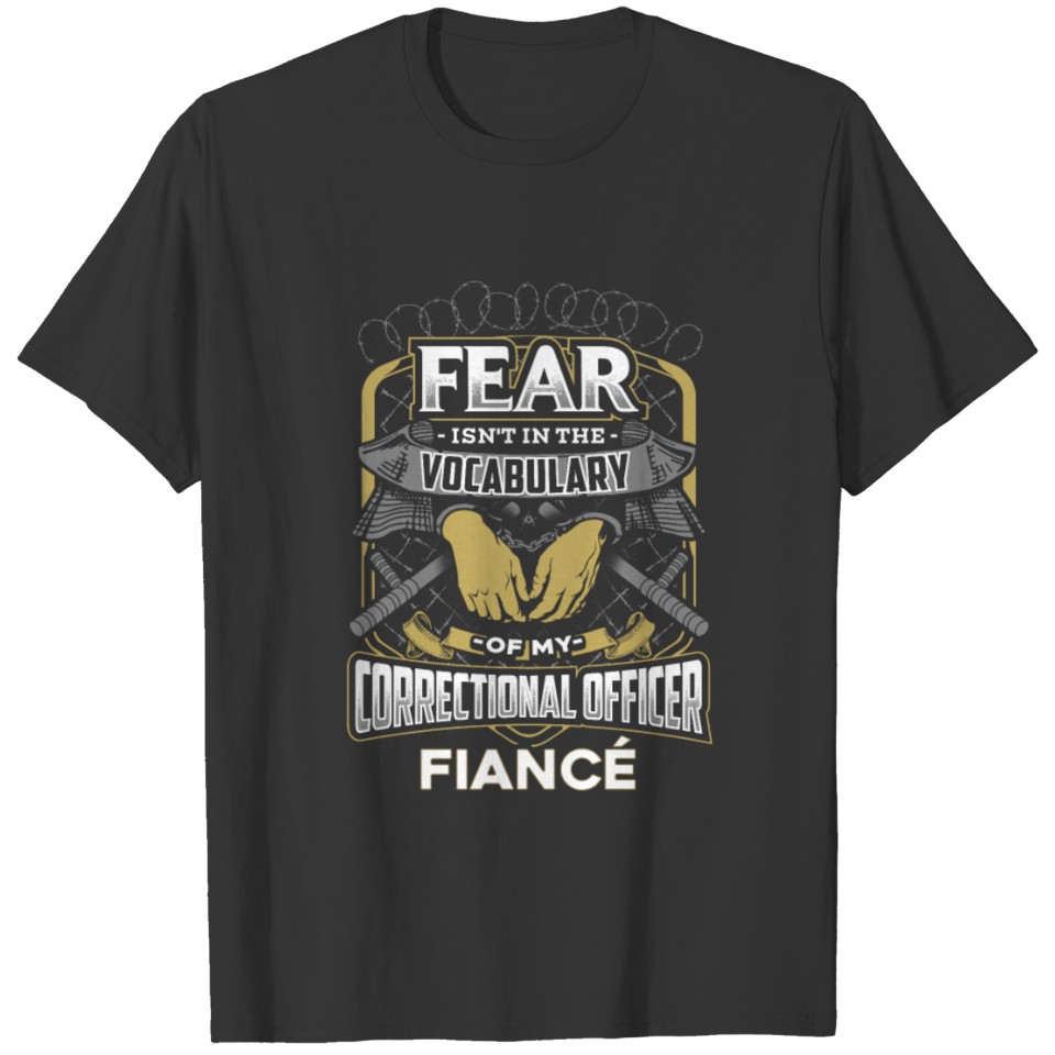 Correctional Officer Fiance T-shirt