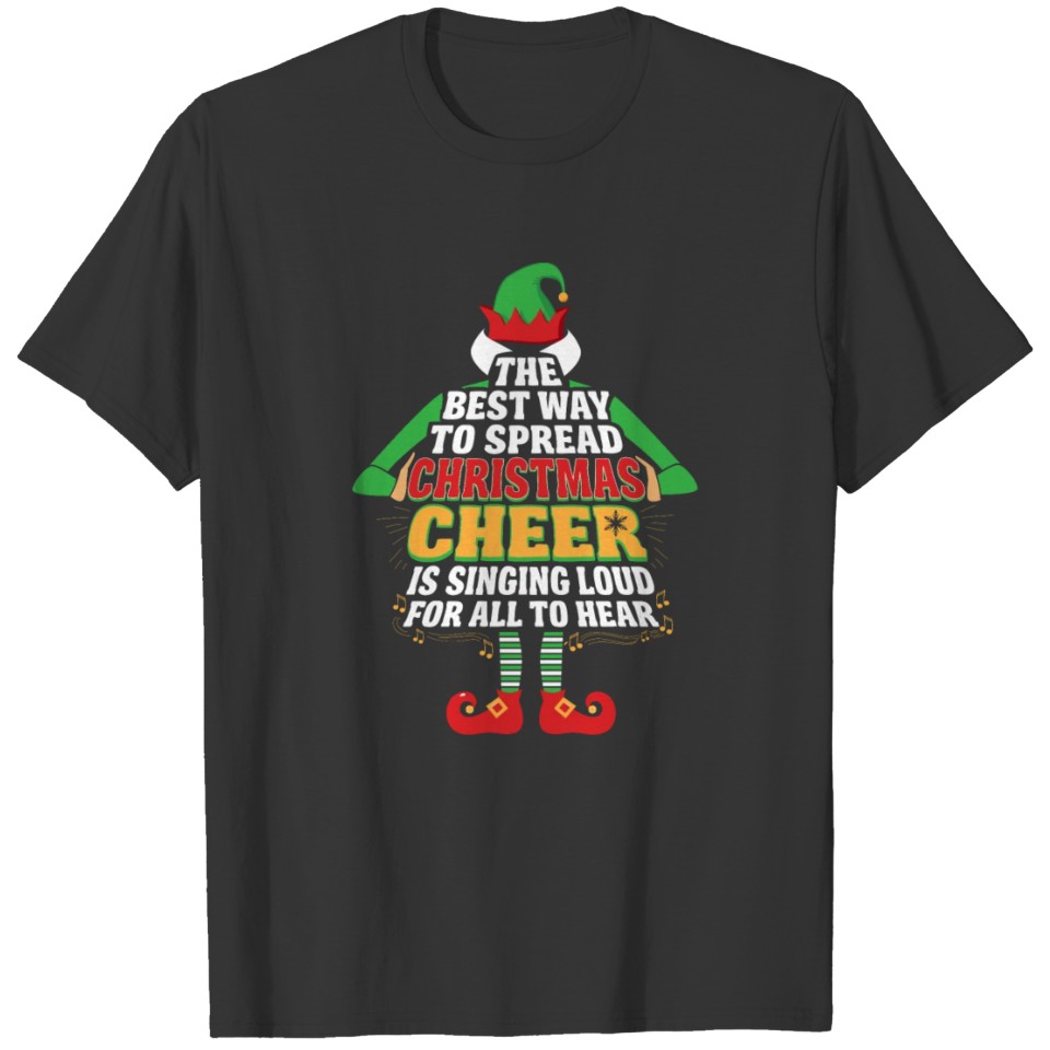 Awesome Elf Christmas Cheer Singing Loud Movie T-shirt