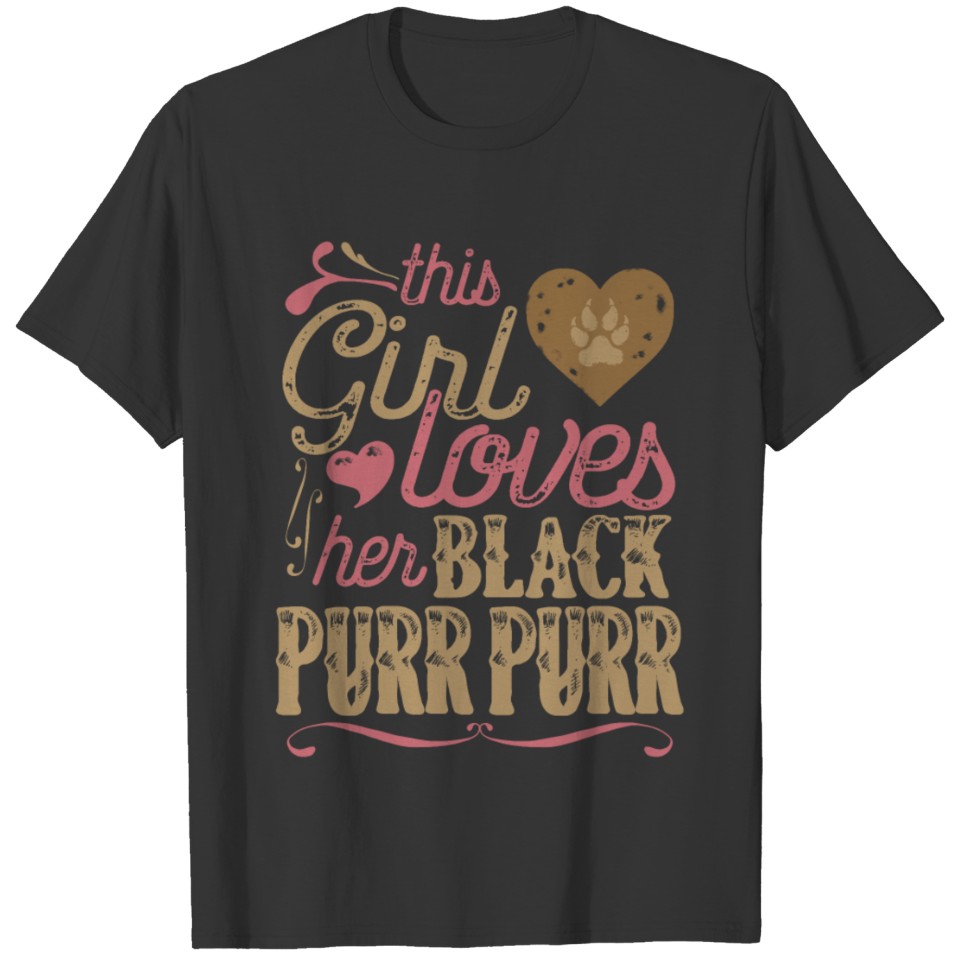 Black Purr Purr Shirt Gift T-shirt