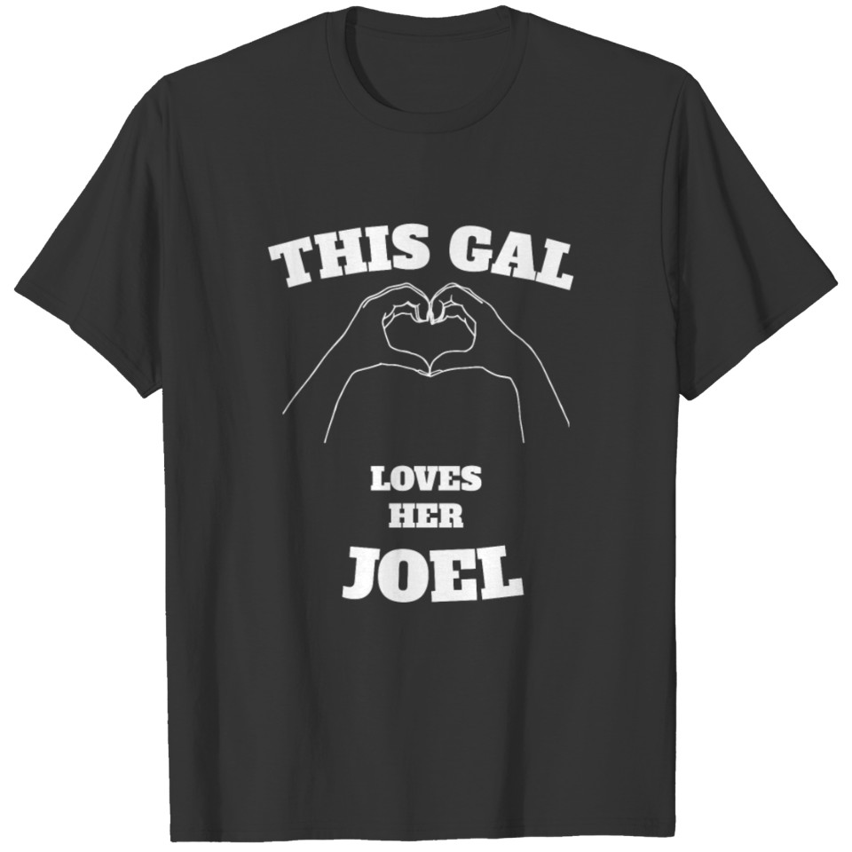 This Gal Loves Her Joel Valentine Day Gift T-shirt