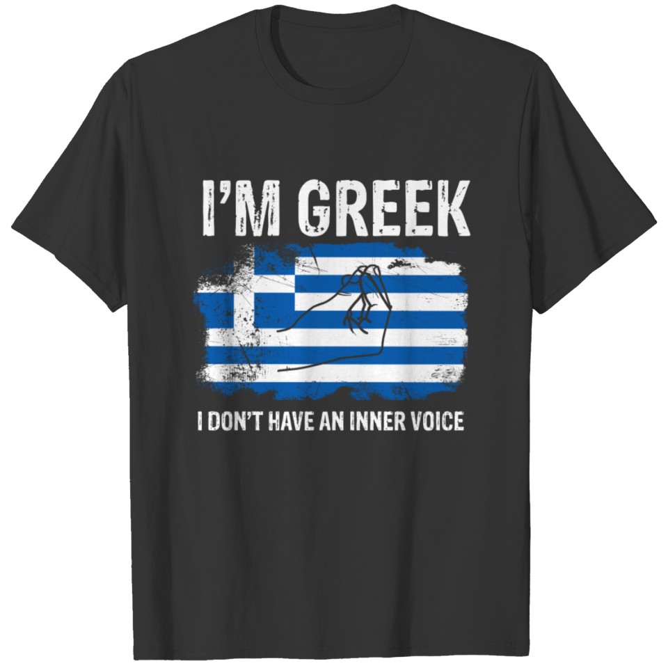 Flag of Greece inner voice Greek T-Shirt T-shirt