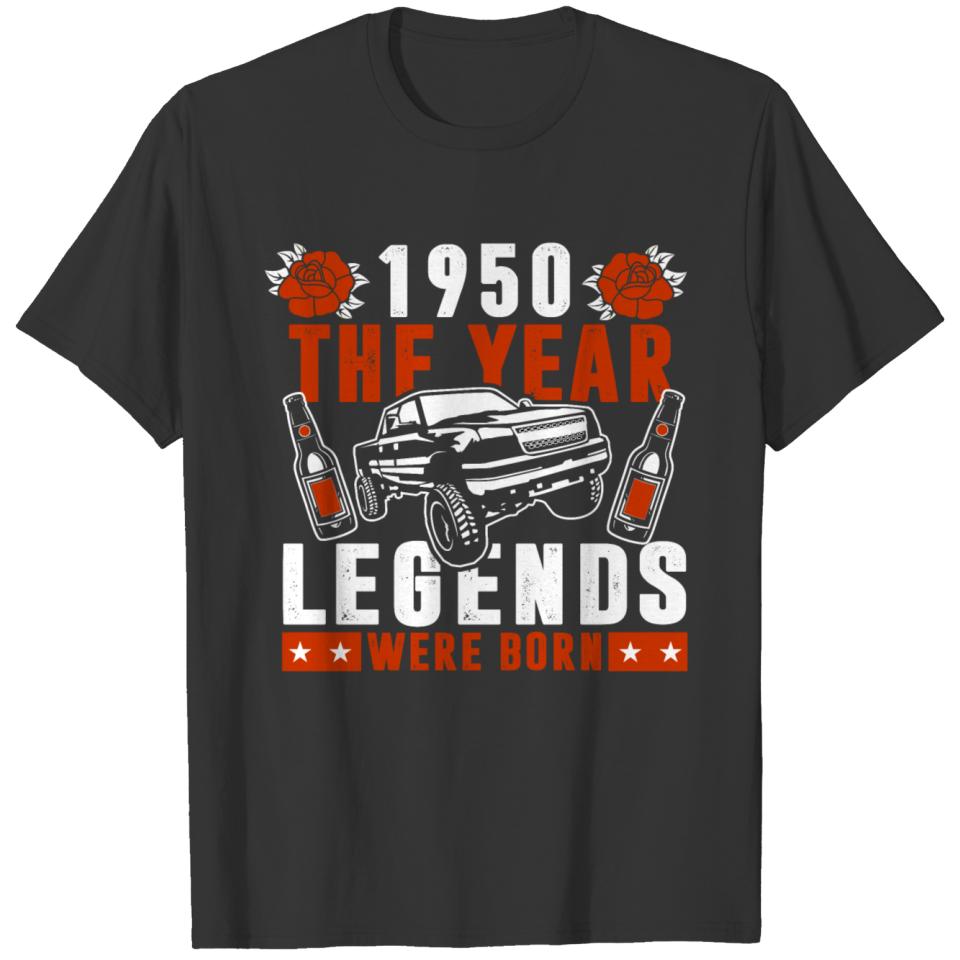 1950 the year legends were born T-shirt