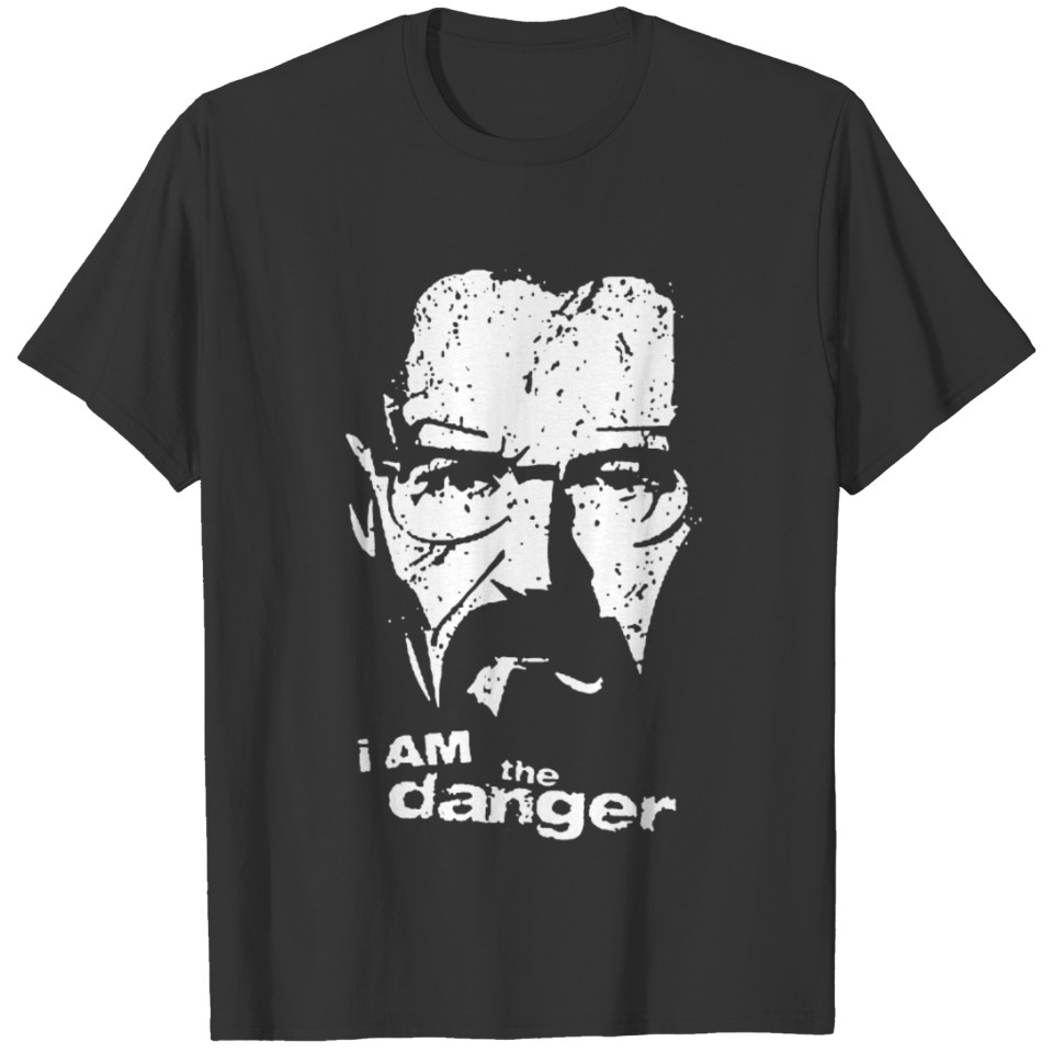 I am the danger walter white breaking bad T-shirt