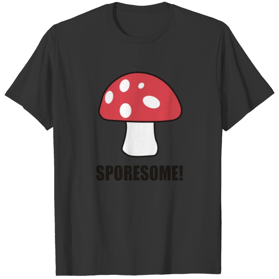 Sporesome Funny Fungus T-shirt