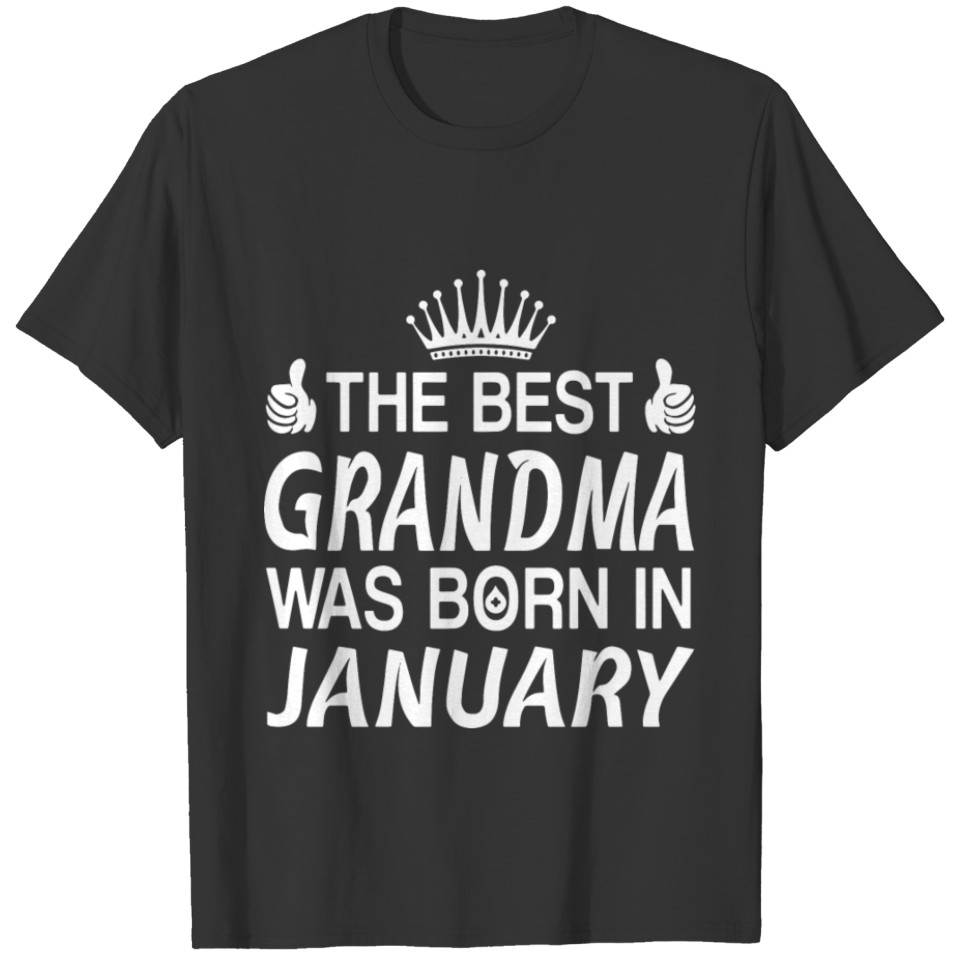 The Best Grandma Was Born In January T-shirt