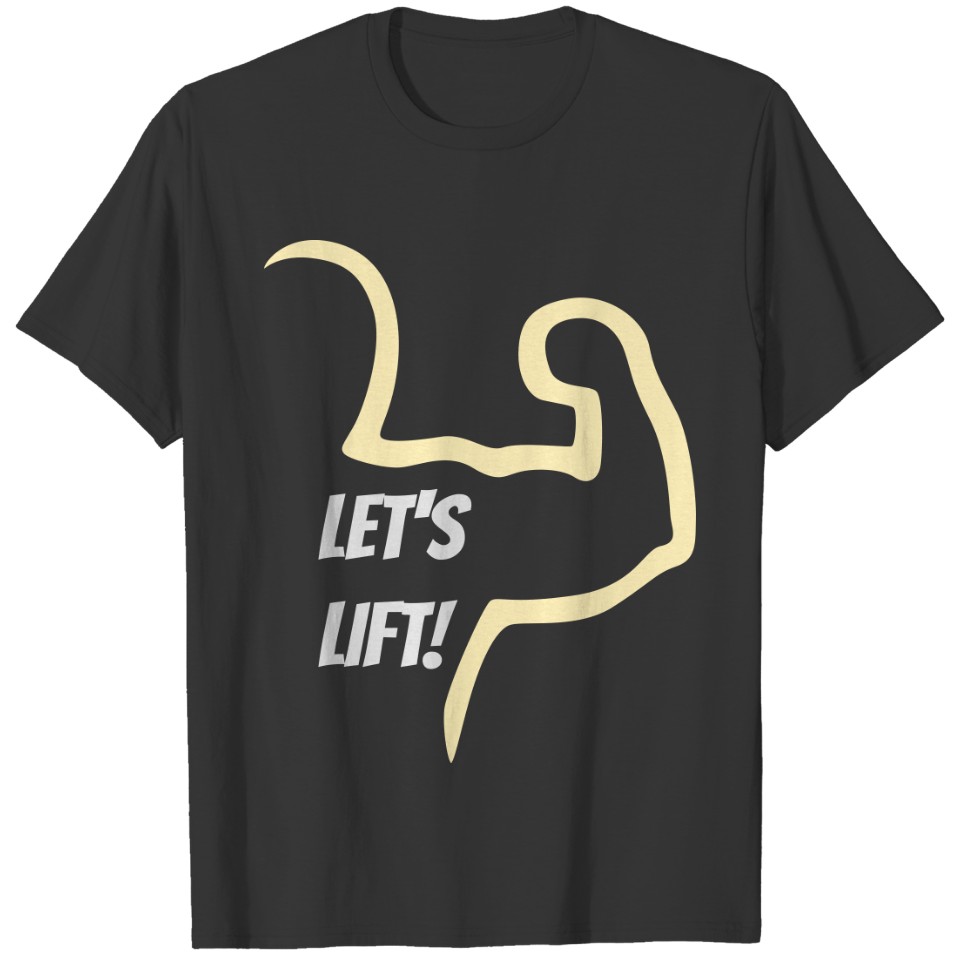Lets Lift T-shirt