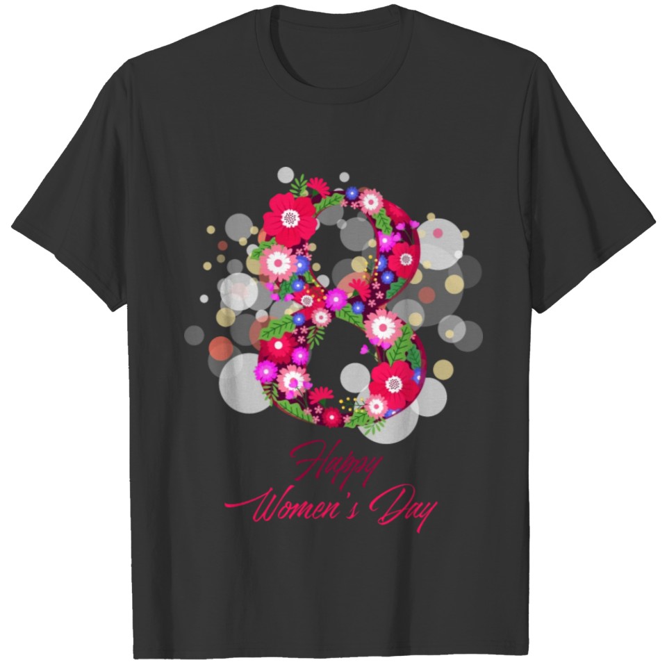 happy women day 8 march T-shirt