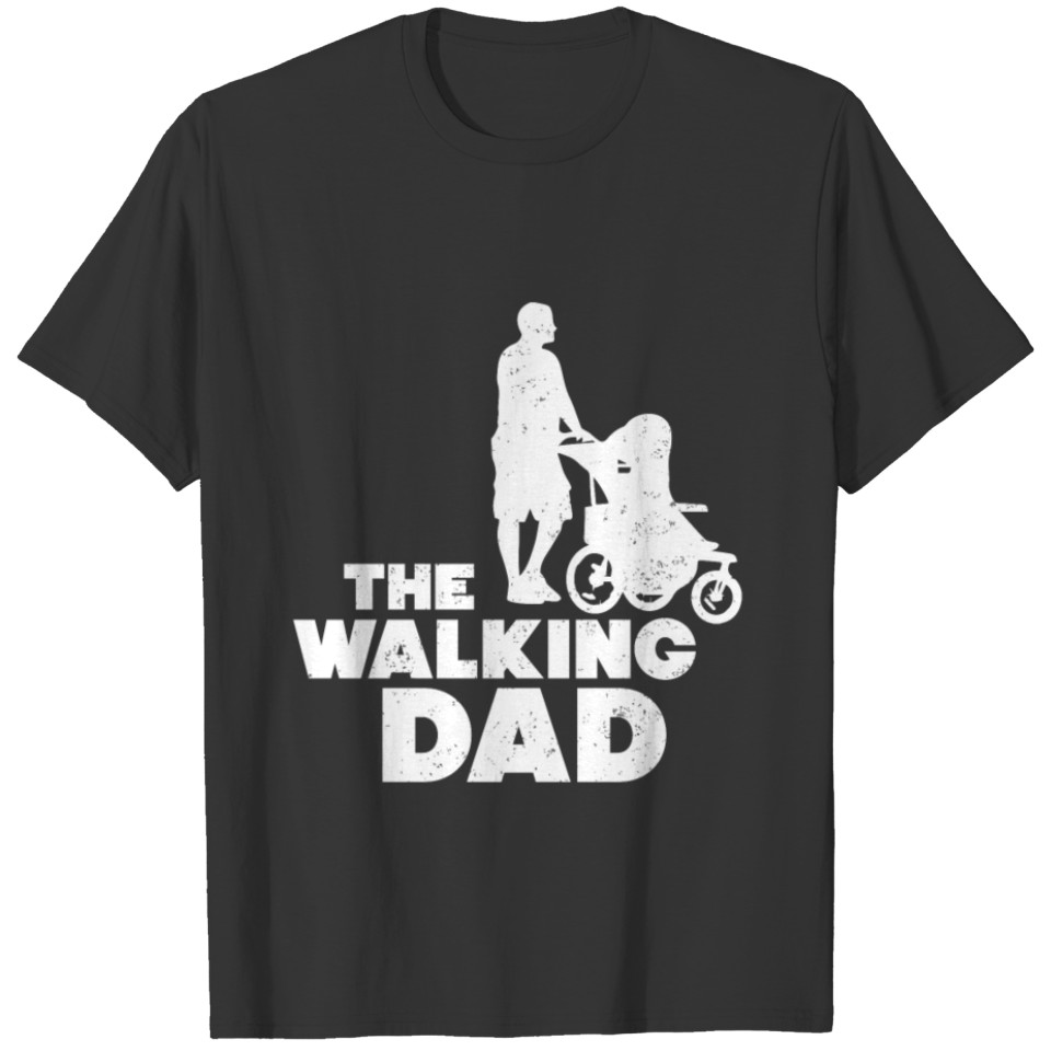 Funny The Walking Dad Gift T Shirts