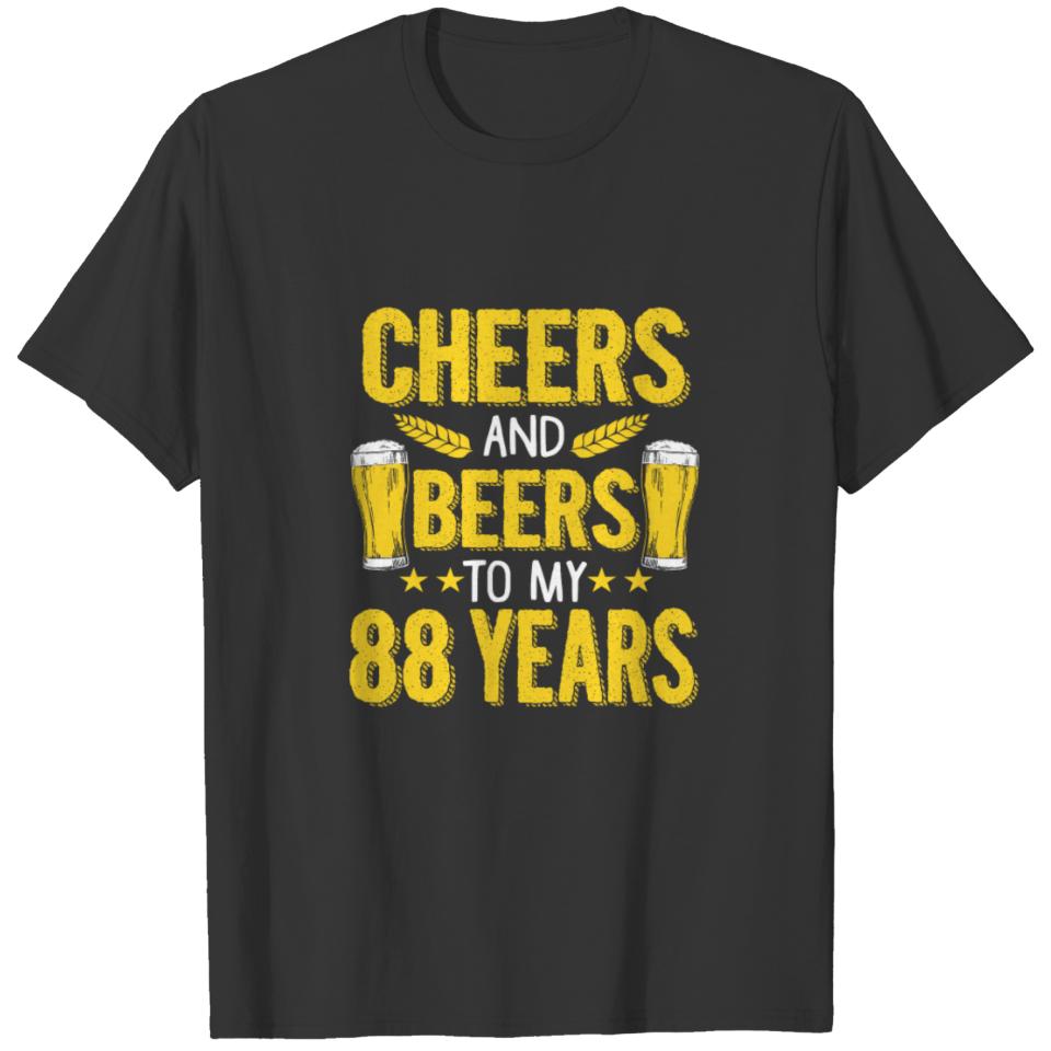 (Gift) Cheers and beers to my 88 years T-shirt