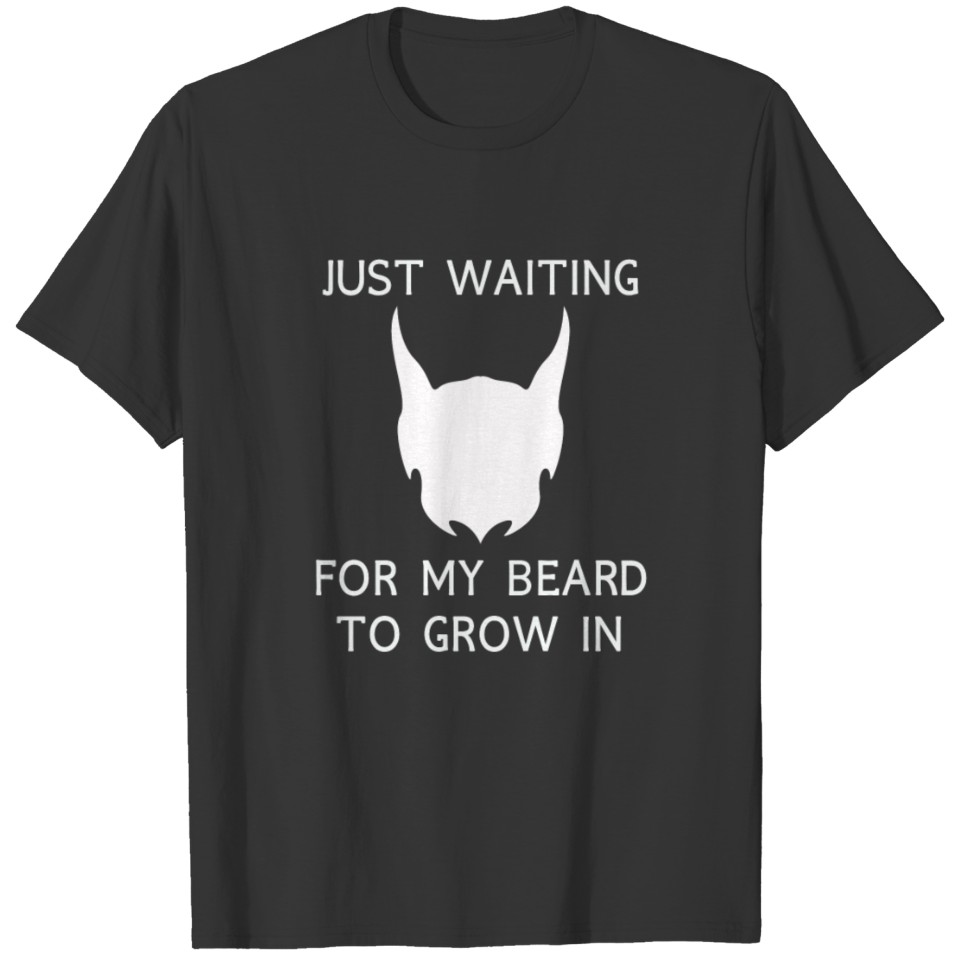 Funny Waiting for Beard T-Shirt Gift man and kids T-shirt