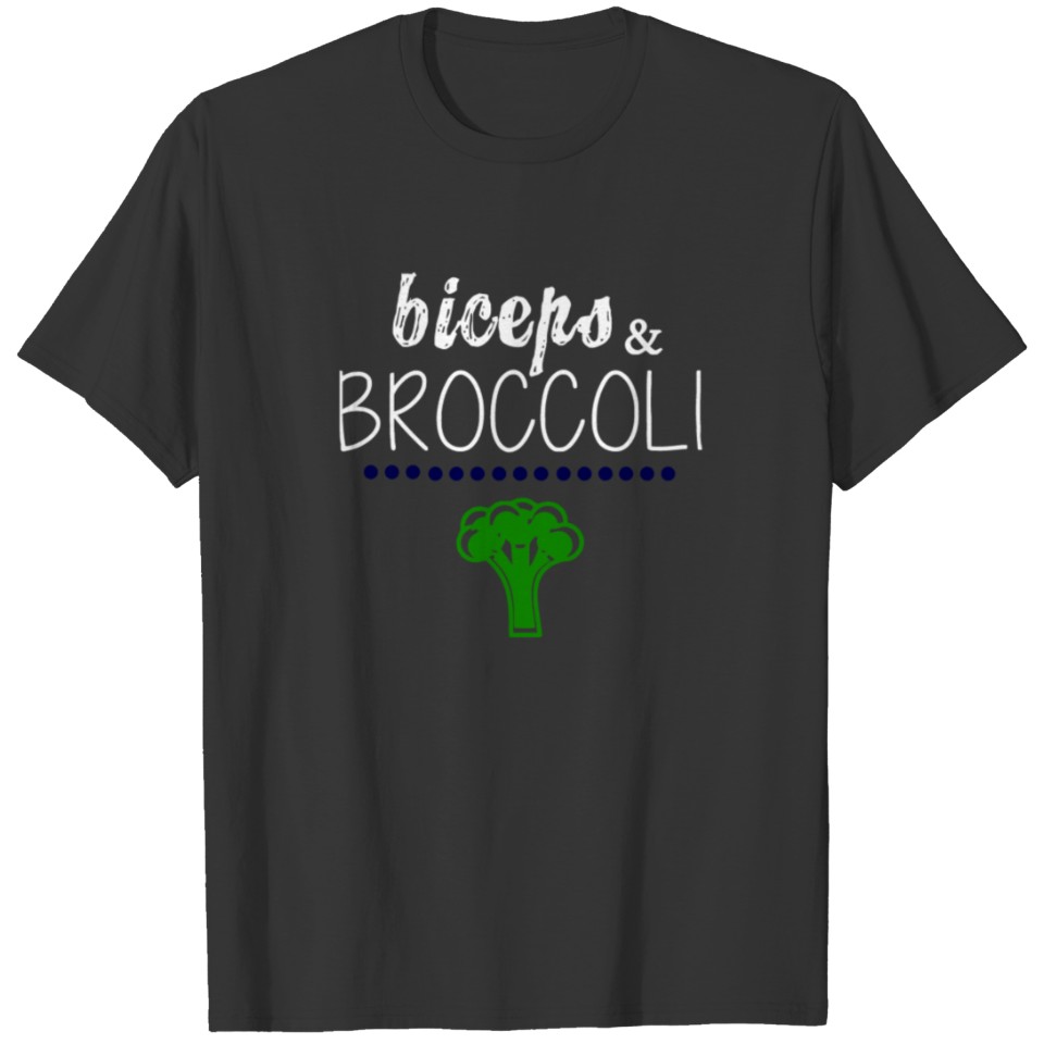 BICEPS BROCCOLI T Shirts