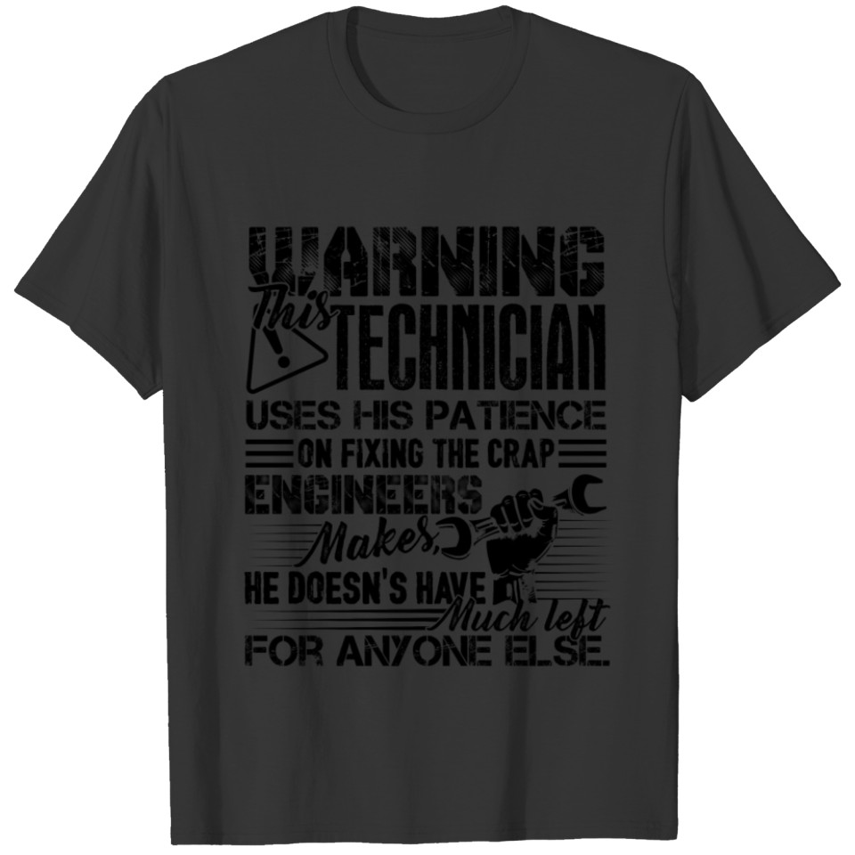 Technician Shirt - Warning This Technician T Shirt T-shirt