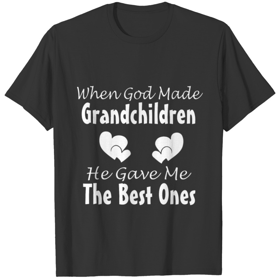 when god made grandchildren grandma t shirts T-shirt