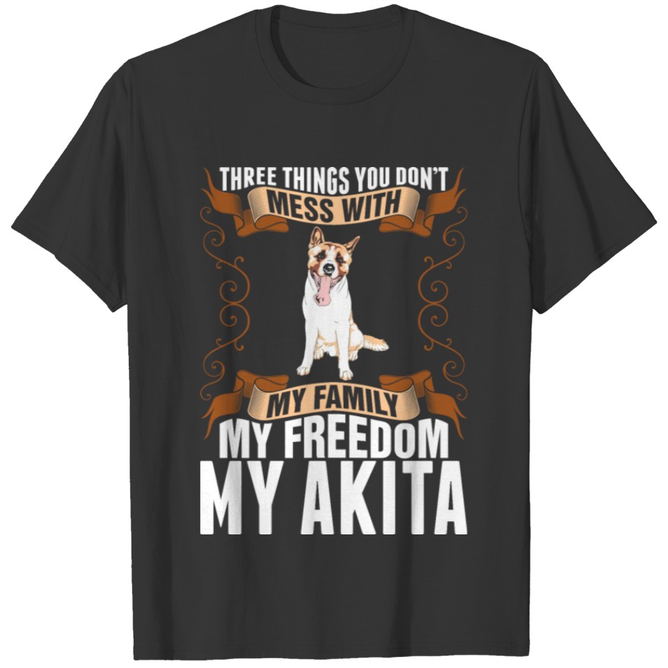 My Freedom My Akita Dog T-shirt