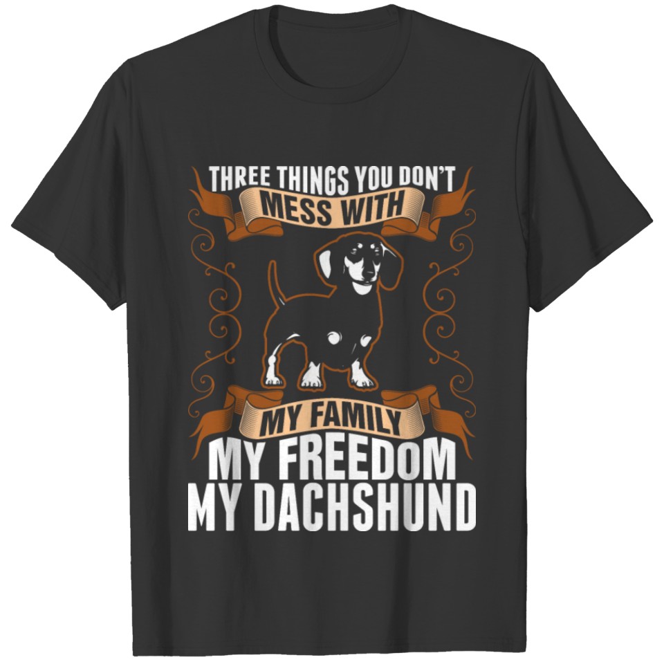 My Freedom My Dachshund Dog T-shirt