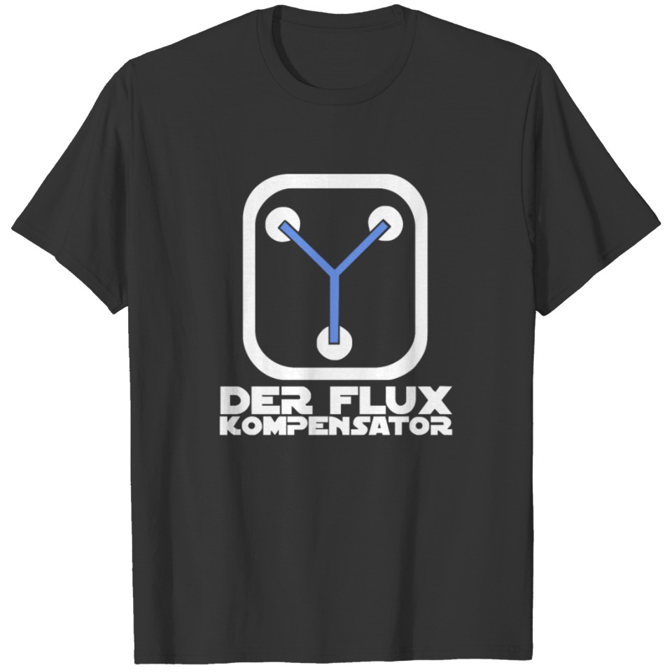 Fluxkompensator Funny T-shirt