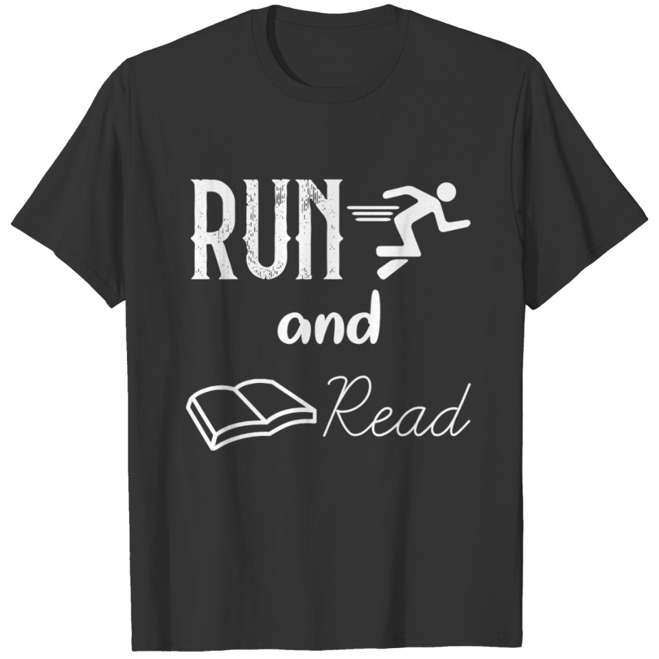 Run and Read - For Men and Women T-shirt