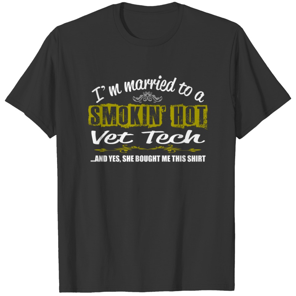 Smokin Hot Vet Tech T-shirt