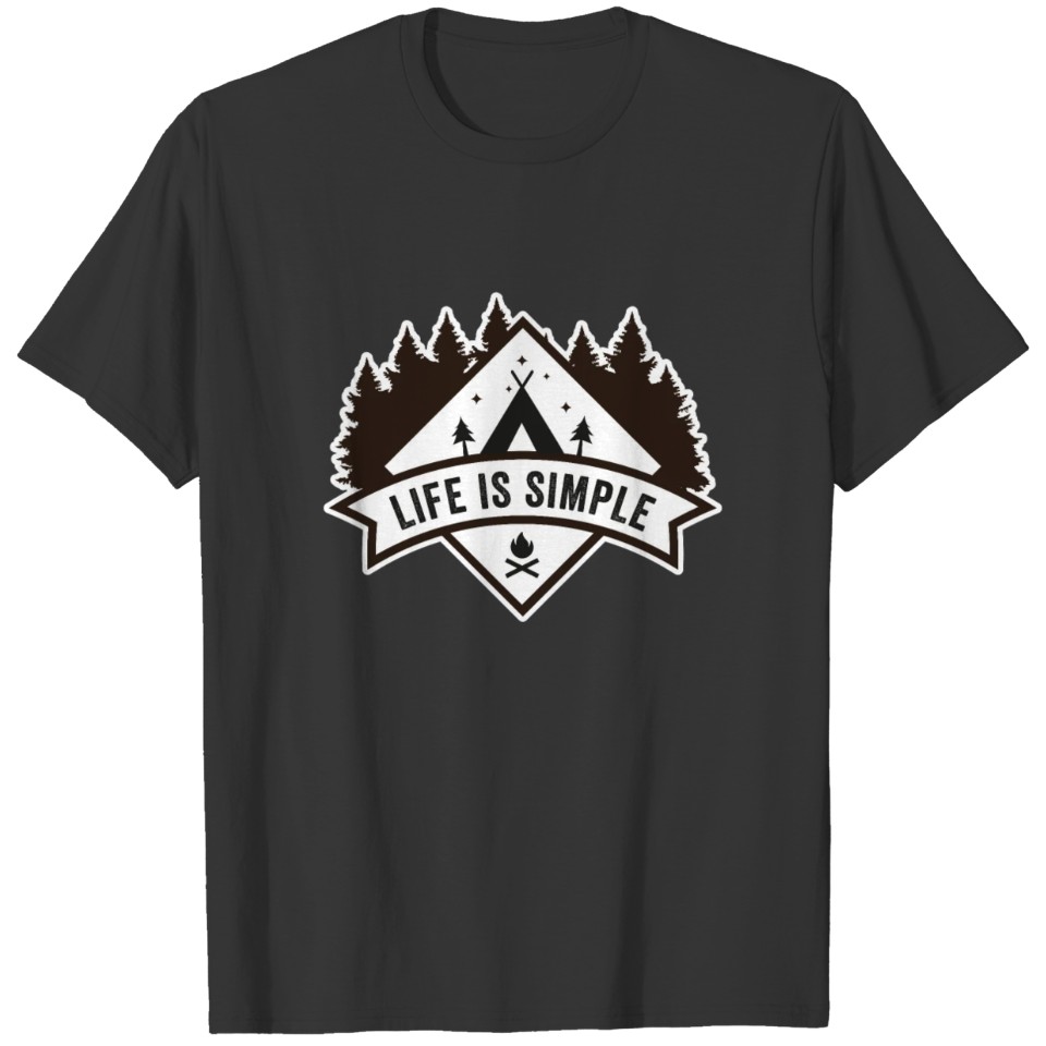 Life is simple - campfire camping T-shirt