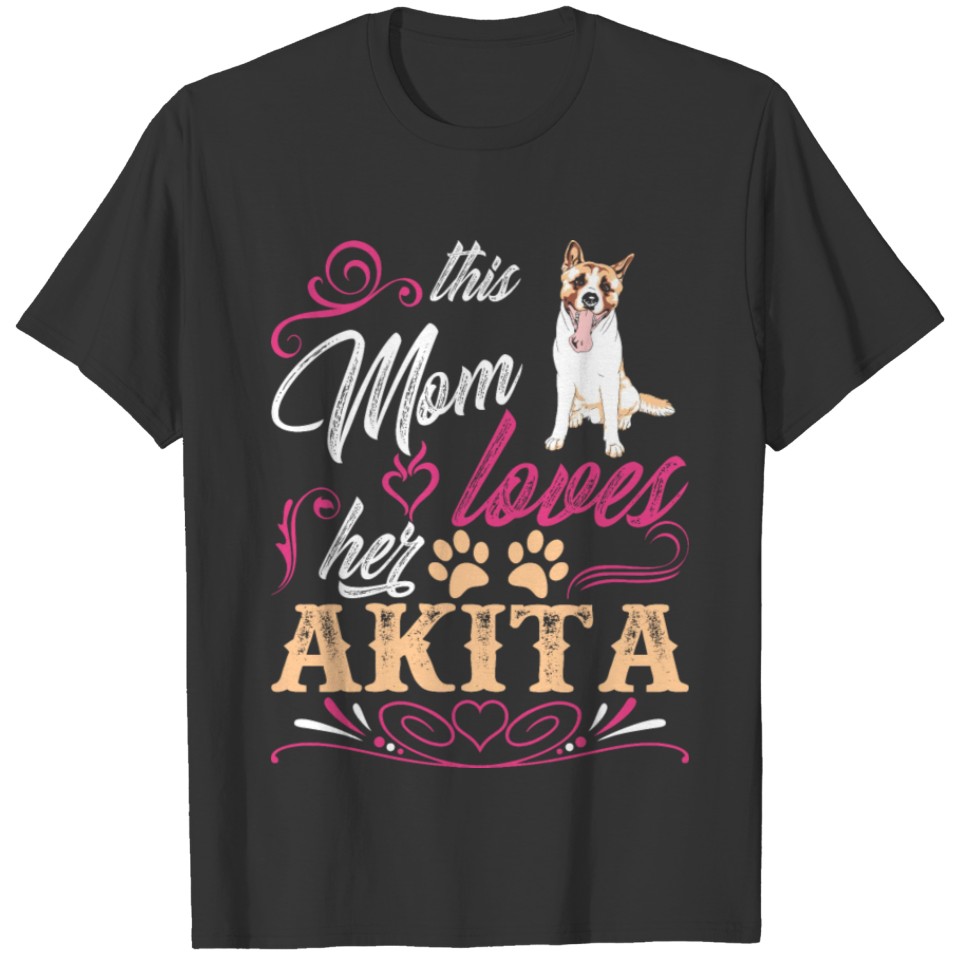 This Mom Loves Her Akita dog T Shirts