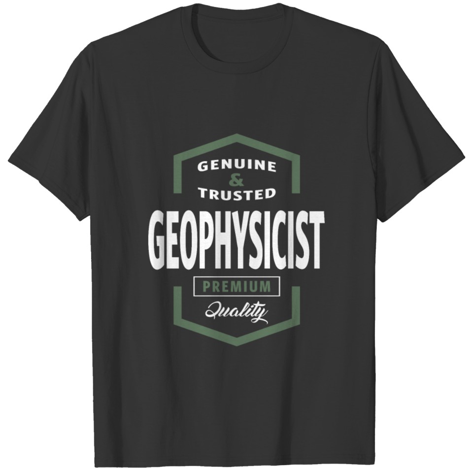 Geophysicist T-shirt
